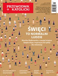 Najnowszy nr Przewodnik Katolicki 41/2021